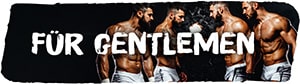 Für Gentlemen