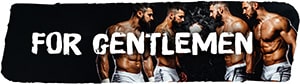 For Gentlemen